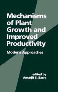 Mechanisms of Plant Growth and Improved Productivity Modern Approaches