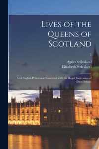 Lives of the Queens of Scotland