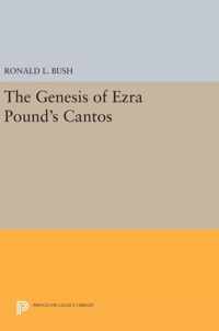 The Genesis of Ezra Pound`s CANTOS