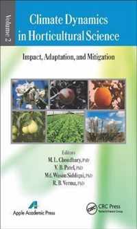 Climate Dynamics in Horticultural Science, Volume Two