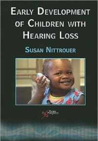 Early Development of Children with Hearing Loss