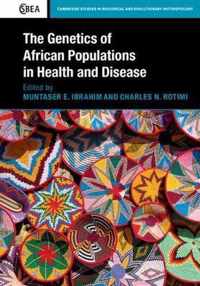 The Genetics of African Populations in Health and Disease