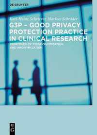 G3P - Good Privacy Protection Practice in Clinical Research