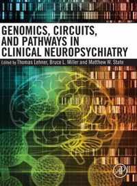 Genomics, Circuits, and Pathways in Clinical Neuropsychiatry