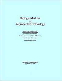 Biologic Markers in Reproductive Toxicology