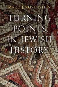 Turning Points in Jewish History