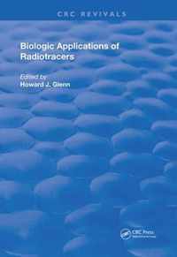 Biologic Applications of Radiotracers