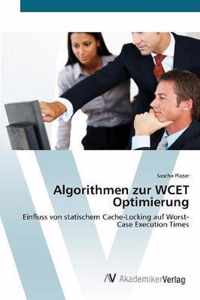 Algorithmen zur WCET Optimierung