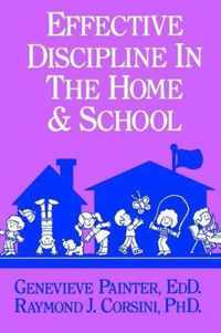 Effective Discipline In The Home And School