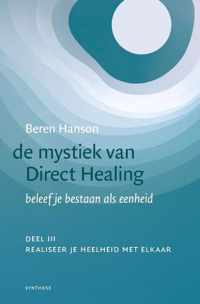 De mystiek van Direct Healing-deel III