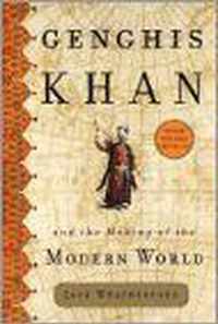 Genghis Khan and the Making of the Modern World