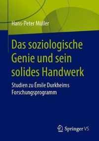 Das Soziologische Genie Und Sein Solides Handwerk