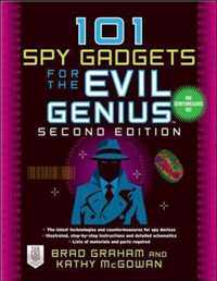 101 Spy Gadgets for the Evil Genius 2/E