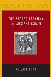 The Sacred Economy of Ancient Israel