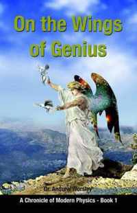 On the Wings of Genius