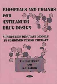 Biometals & Ligands for Anticancer Drug Design