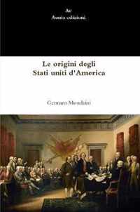 Le origini degli Stati uniti d'America