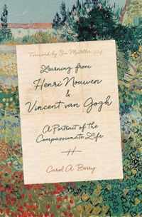 Learning from Henri Nouwen and Vincent van Gogh