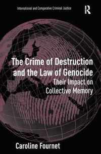 The Crime of Destruction and the Law of Genocide