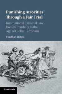 Punishing Atrocities through a Fair Trial