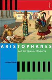 Aristophanes and the Carnival of Genres