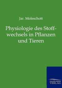 Physiologie des Stoffwechsels in Pflanzen und Tieren