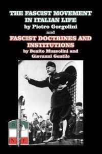 The Fascist Movement in Italian Life