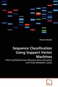 Sequence Classification Using Support Vector Machines