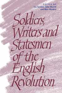 Soldiers, Writers and Statesmen of the English Revolution