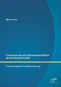 Finanzierung von Genossenschaften durch Genussrechte