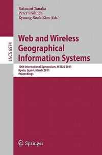 Web and Wireless Geographical Information Systems