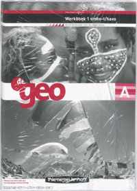 De Geo - De Geo 1 Vmbo-t/Havo Werkboek A+B