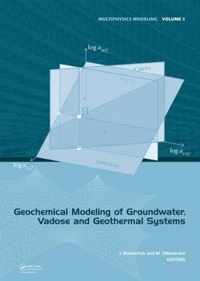 Geochemical Modeling of Groundwater, Vadose and Geothermal Systems