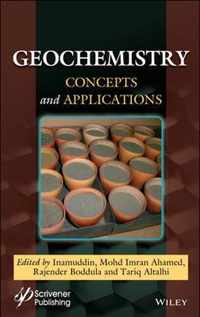 Geochemistry - Concepts and Applications