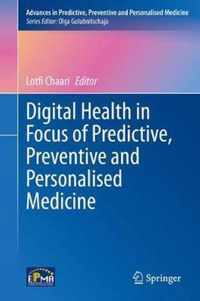 Digital Health in Focus of Predictive, Preventive and Personalised Medicine