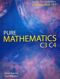 Pure Mathematics C3 C4