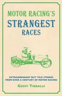 Motor Racing'S Strangest Races