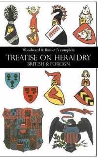 Woodward & Burnett's complete TREATISE ON HERALDRY BRITISH & FOREIGN