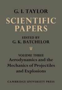 The Scientific Papers of Sir Geoffrey Ingram Taylor