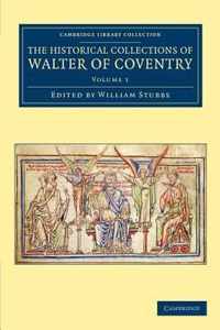 The Historical Collections of Walter of Coventry