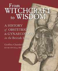 From Witchcraft To Wisdom