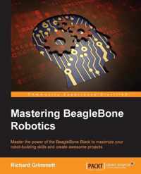 Mastering BeagleBone Robotics