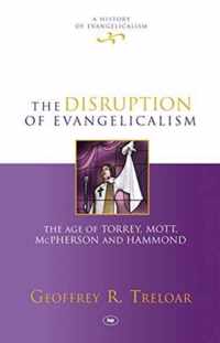 The Disruption of Evangelicalism