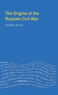 The Origins of the Russian Civil War