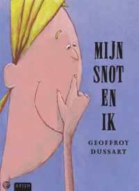 Mijn Snot En Ik