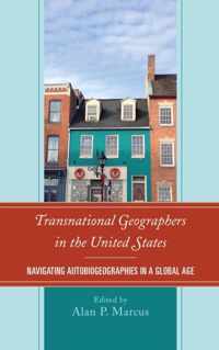 Transnational Geographers in the United States