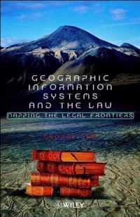 Geographic Information Systems and the Law