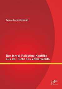 Der Israel-Palastina Konflikt aus der Sicht des Voelkerrechts