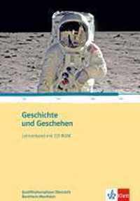 Geschichte und Geschehen. Ausgabe für Nordrhein-Westfalen. Lehrerband 11.-13. Klasse