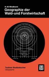 Geographie Der Wald- Und Forstwirtschaft